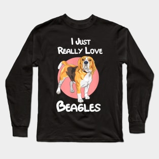 Dog I Just Really Love Beagles Dog Clothes Beagle 192 paws Long Sleeve T-Shirt